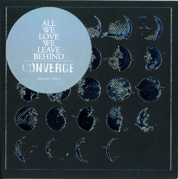 Think, Converge all we love we leave behind with Can find Converge all we love we leave behind